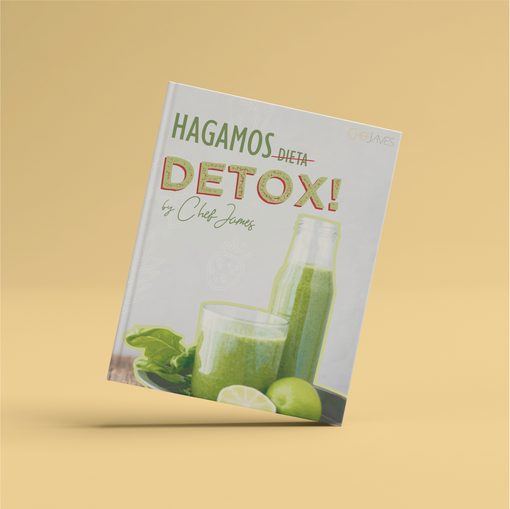 Ebook: Detox with Chef James - Spanish Version